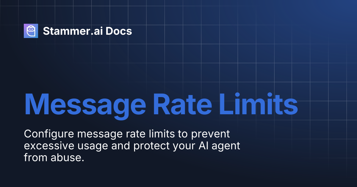 Message Rate Limits | Stammer.ai Docs
