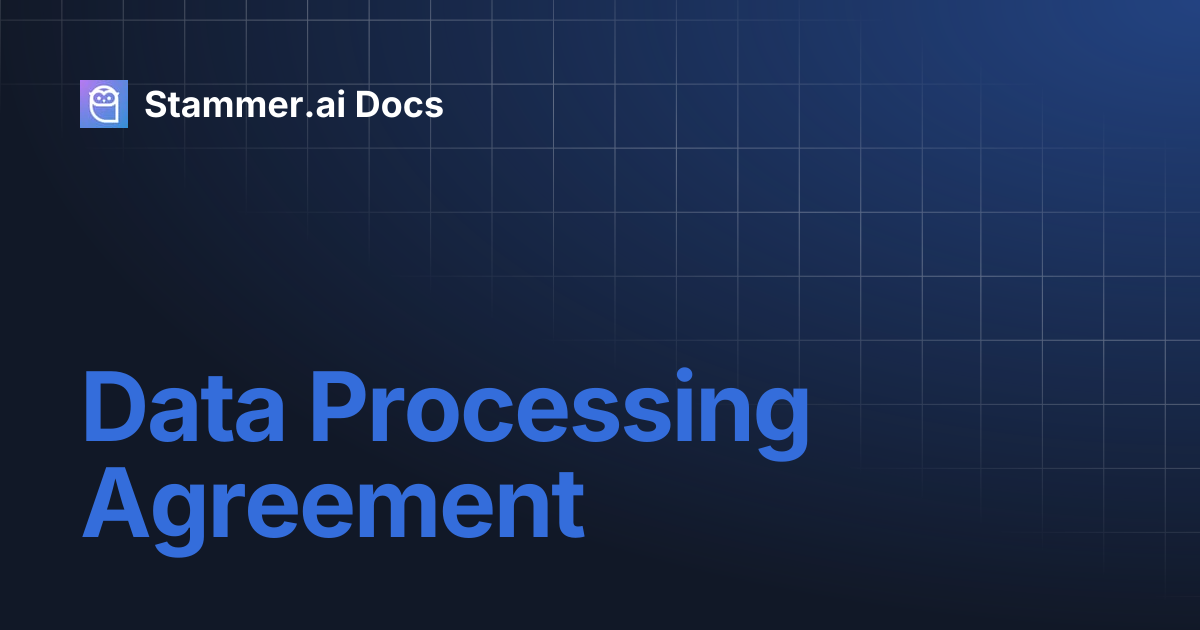 Data Processing Agreement | Stammer.ai Docs