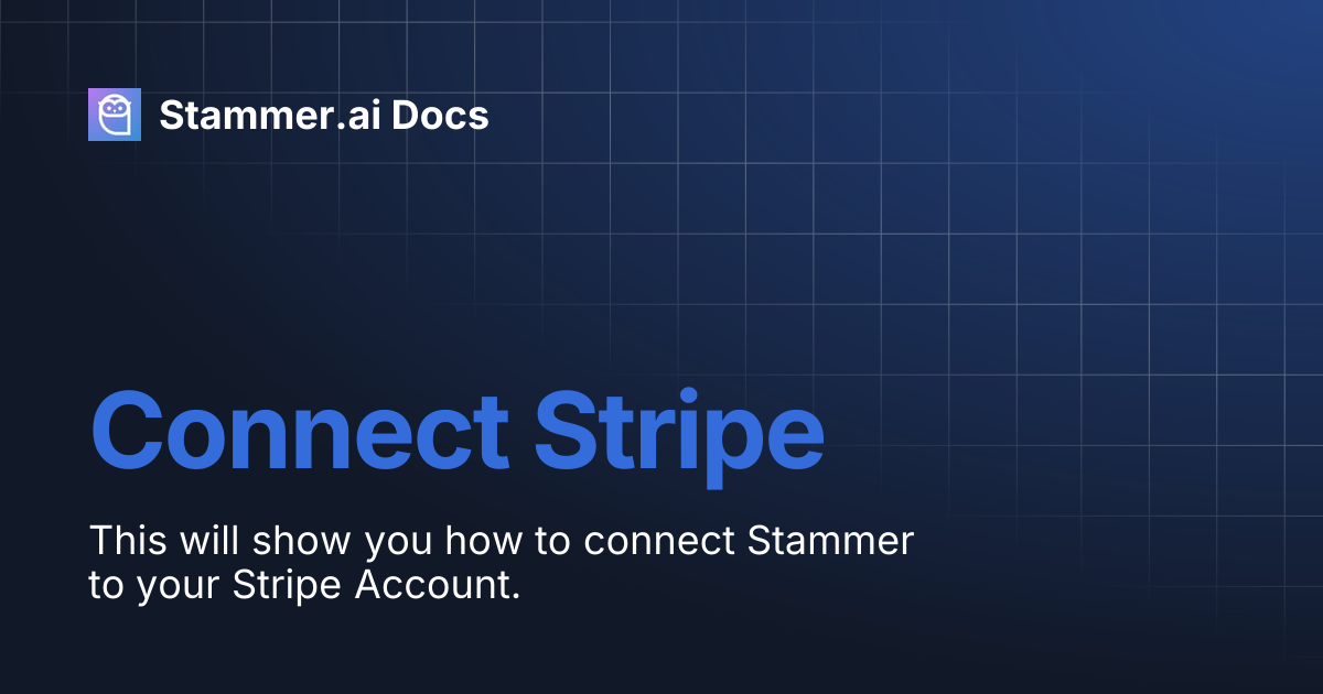 Connect Stripe | Stammer.ai Docs