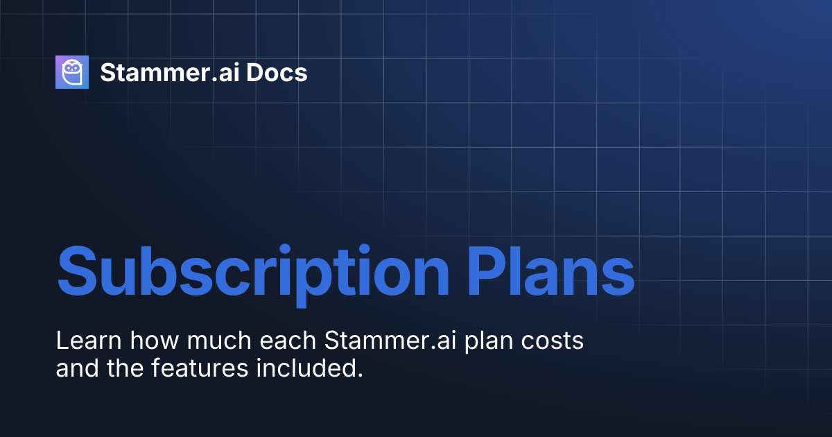 Subscription Plans | Stammer.ai Docs
