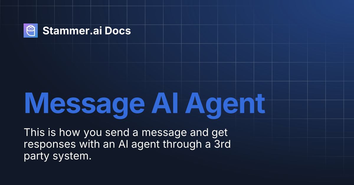 Message AI Agent | Stammer.ai Docs